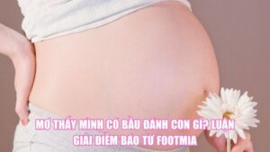 Mơ Thấy Gái Đánh Con Gì? Ý Nghĩa Của Giấc Mơ