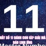 Mơ Thấy Số 11 Đánh Con Gì? Giải Mã Điềm Báo Linh Ứng