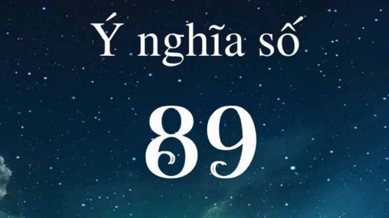 Mơ Thấy Số 89 Đánh Con Gì?