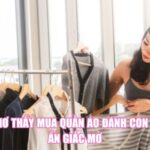 Nằm Mơ Thấy Mua Quần Áo Đánh Con Gì? Bí Ẩn Giấc Mơ