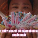 Nằm Mơ Thấy Mua Vé Số Đánh Số Gì May Mắn Chuẩn Nhất