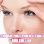 Ngứa Lông Mày Phải Là Điềm Gì? Giải Mã Tín Hiệu Tâm Linh
