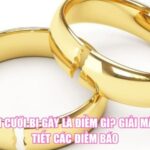 Nhẫn Cưới Bị Gãy Là Điềm Gì? Giải Mã Chi Tiết Các Điềm Báo