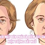 Giật Cơ Mặt Bên Phải Là Điềm Gì? Giải Mã Hiện Tượng Bất Ngờ