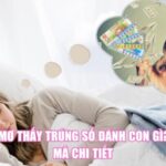 Nằm Mơ Thấy Trúng Số Đánh Con Gì? Giải Mã Chi Tiết